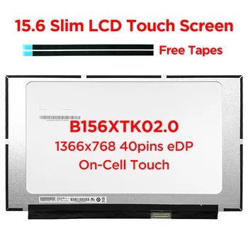 15.6 colių Nešiojamas LCD Jutiklinis Ekranas B156XTK02.0 tilptų NT156WHM-T03 N156BGN-E43 LED Ekranas Pakeitimo HD1366x768 40pins eDP